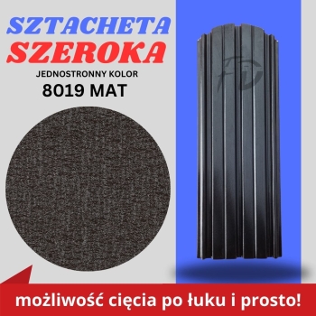 Sztacheta ogrodzeniowa szeroka firmy GARD jednostronna powłoka mat kolor ciemny brąz zakończenie półokrągłe