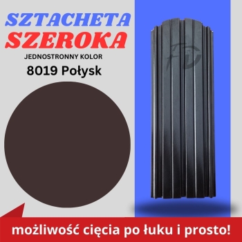 Sztacheta ogrodzeniowa szeroka firmy GARD jednostronna powłoka w połysku kolor ciemny brąz zakończenie półokrągłe