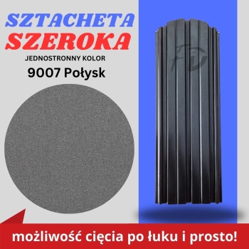 Sztacheta ogrodzeniowa szeroka firmy GARD jednostronna powłoka w połysku kolor stalowy metalik zakończenie półokrągłe