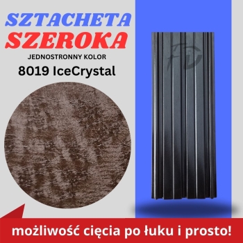 Sztacheta ogrodzeniowa szeroka firmy GARD jednostronna kolor ciemny brąz powłoka IceCrystal zakończenie proste