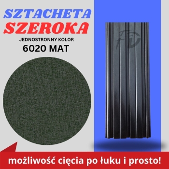 Sztacheta ogrodzeniowa szeroka firmy GARD jednostronna powłoka mat kolor zielony zakończenie proste