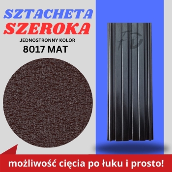 Sztacheta ogrodzeniowa szeroka firmy GARD jednostronna powłoka mat kolor brązowy zakończenie proste